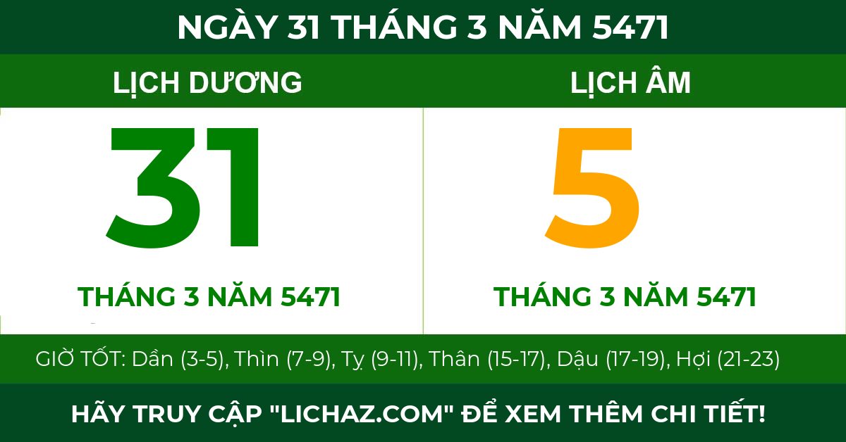 lịch âm ngày 31 tháng 3 năm 5471
