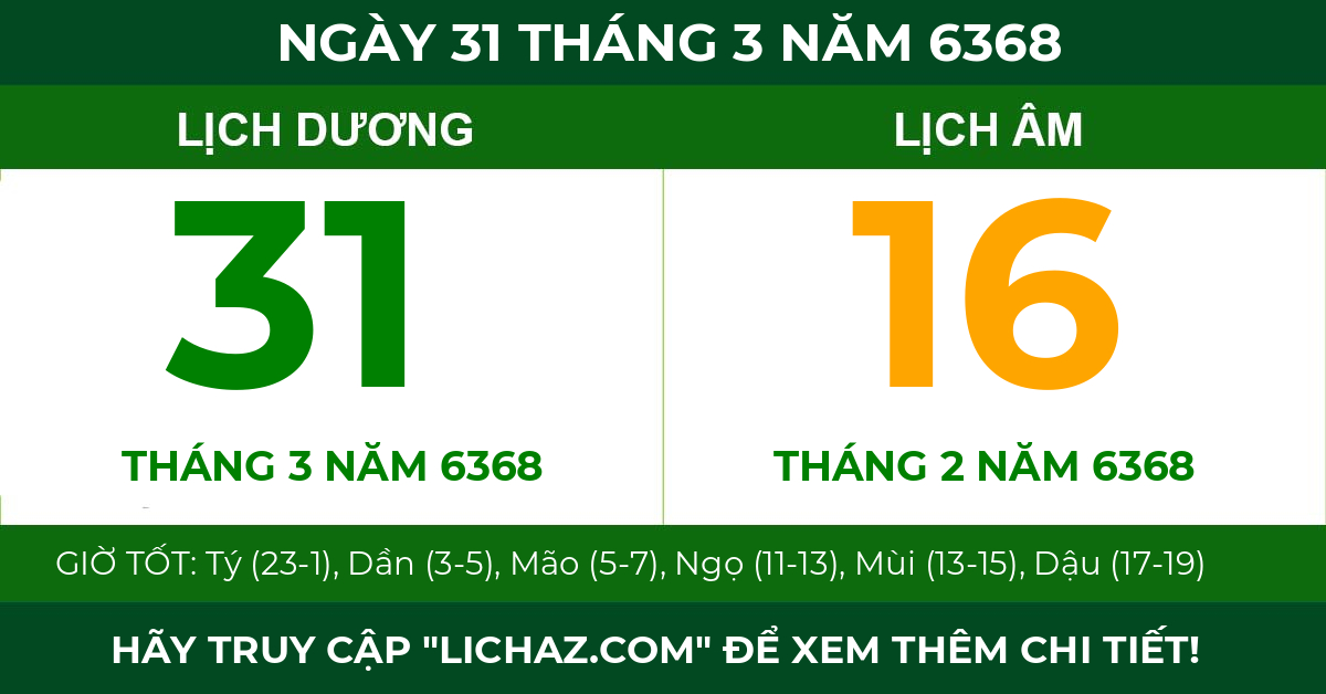lịch âm ngày 31 tháng 3 năm 6368