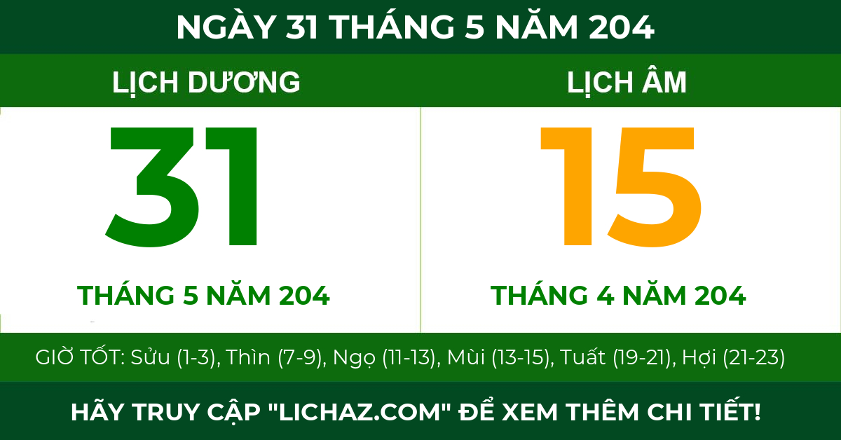 lịch âm ngày 31 tháng 5 năm 204