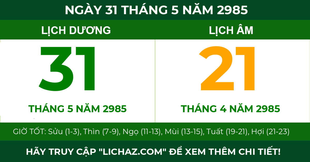lịch âm ngày 31 tháng 5 năm 2985