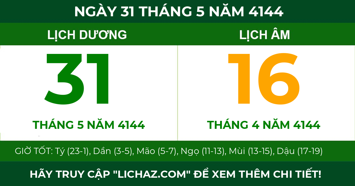 lịch âm ngày 31 tháng 5 năm 4144