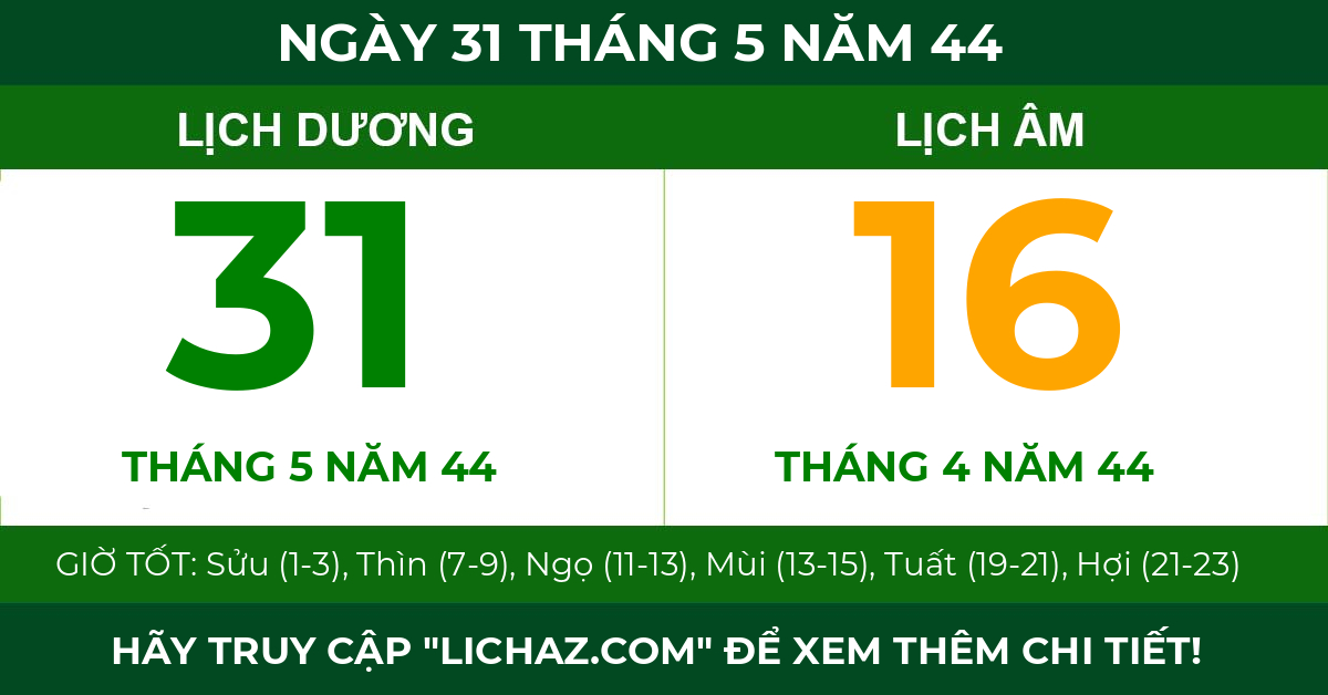 lịch âm ngày 31 tháng 5 năm 44
