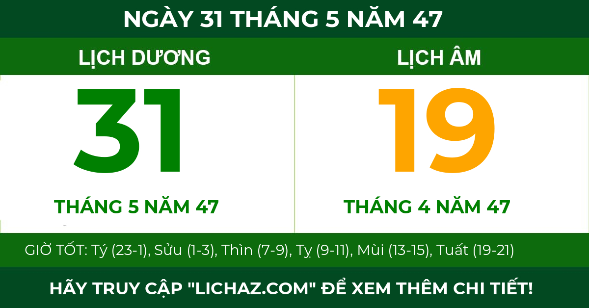 lịch âm ngày 31 tháng 5 năm 47