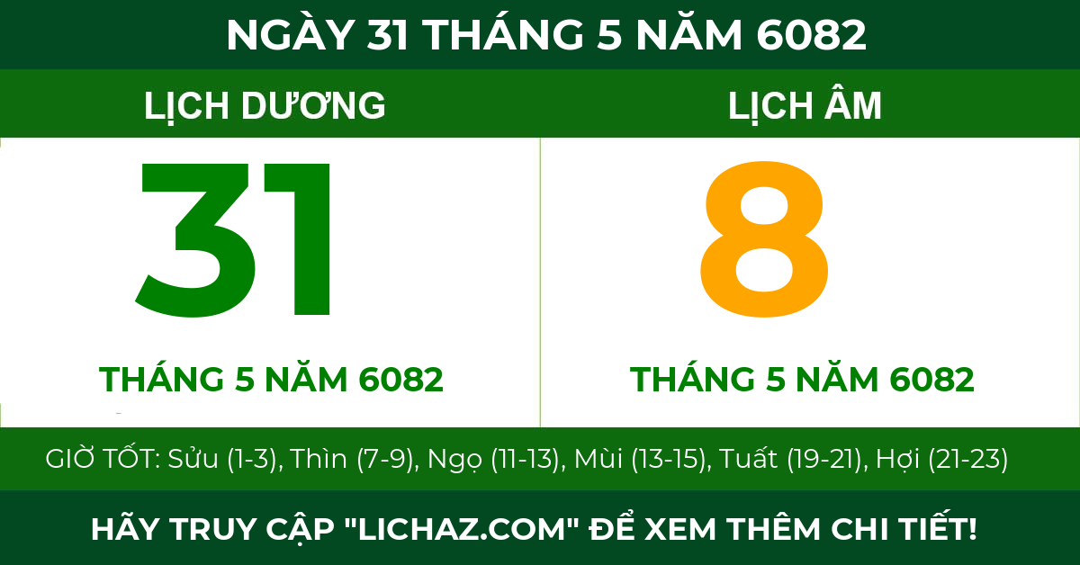 lịch âm ngày 31 tháng 5 năm 6082