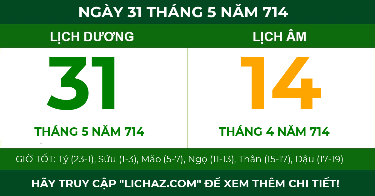 lịch âm ngày 31 tháng 5 năm 714