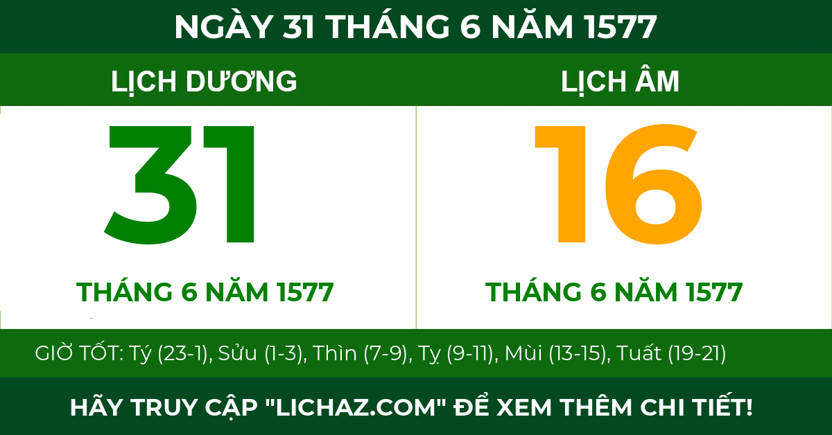 lịch âm ngày 31 tháng 6 năm 1577