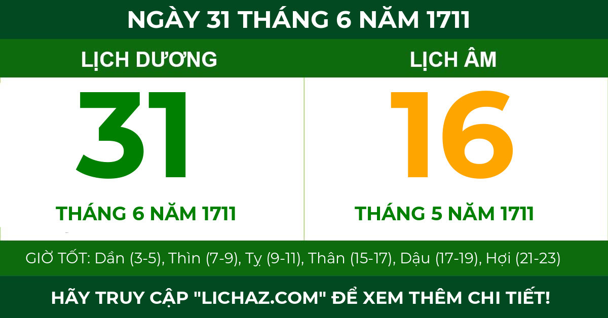 lịch âm ngày 31 tháng 6 năm 1711
