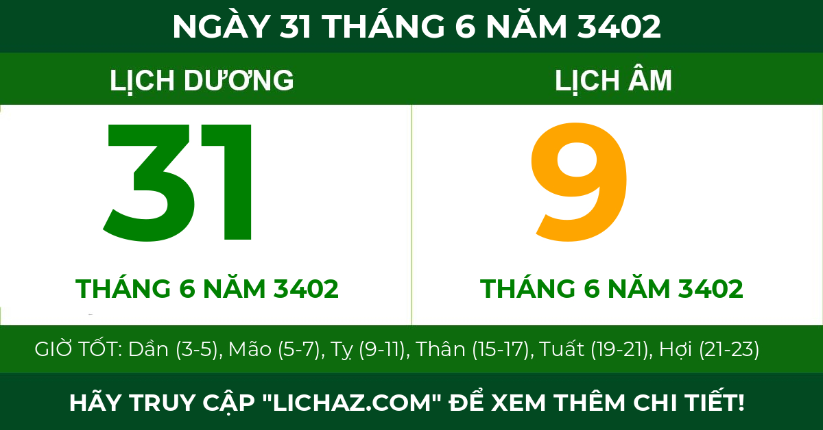 lịch âm ngày 31 tháng 6 năm 3402
