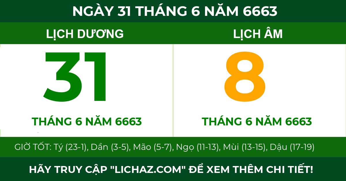 lịch âm ngày 31 tháng 6 năm 6663