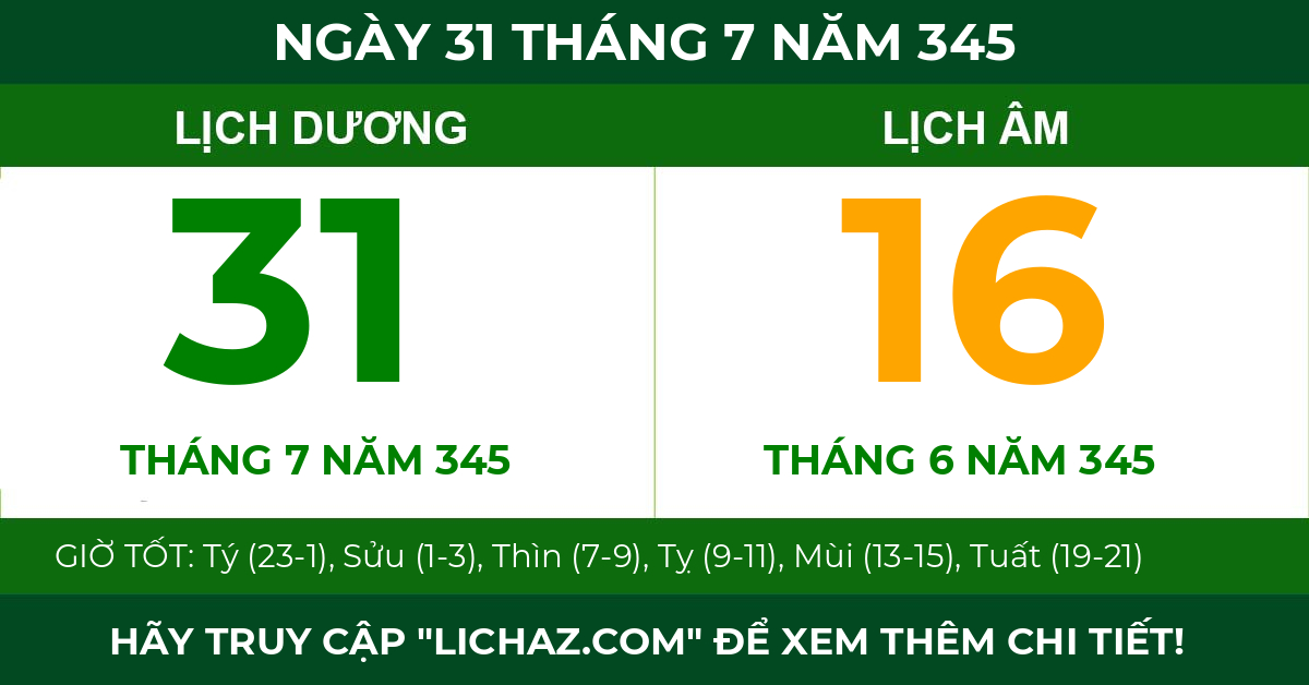 lịch âm ngày 31 tháng 7 năm 345