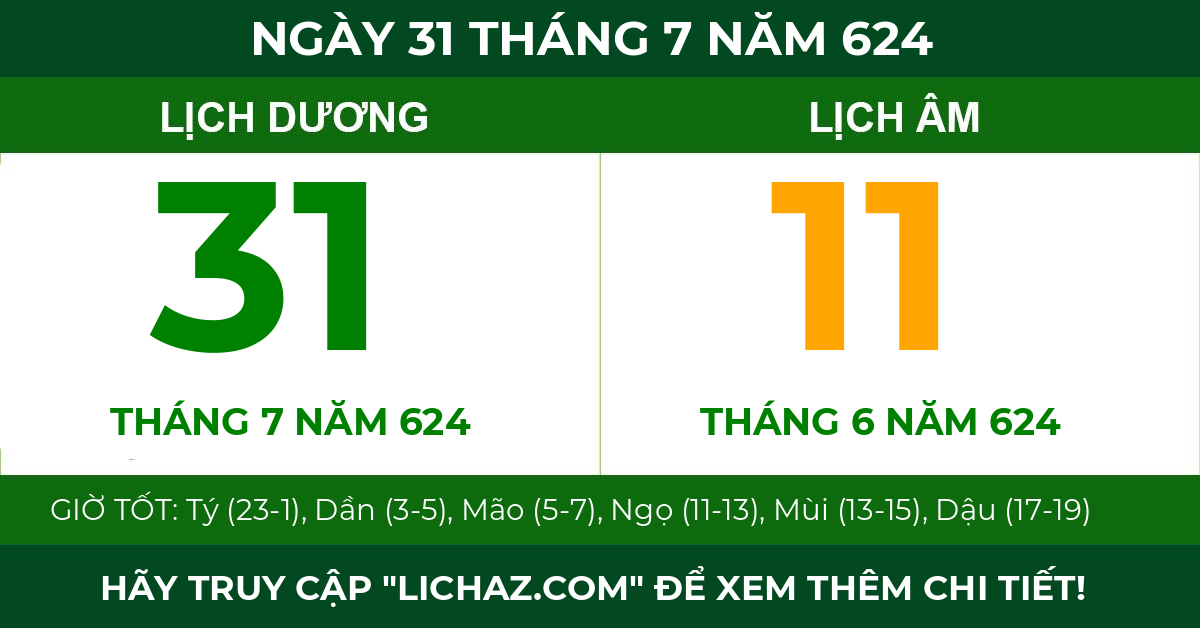 lịch âm ngày 31 tháng 7 năm 624