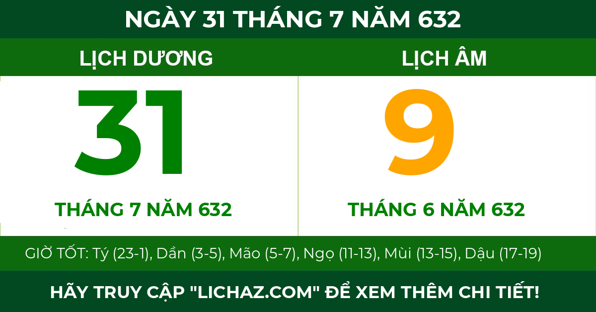 lịch âm ngày 31 tháng 7 năm 632