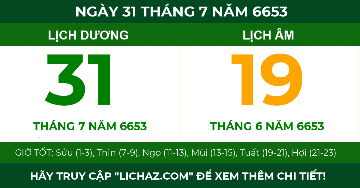lịch âm ngày 31 tháng 7 năm 6653