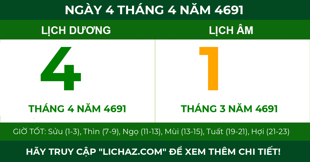lịch âm ngày 4 tháng 4 năm 4691