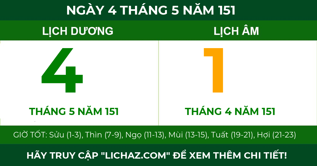 lịch âm ngày 4 tháng 5 năm 151