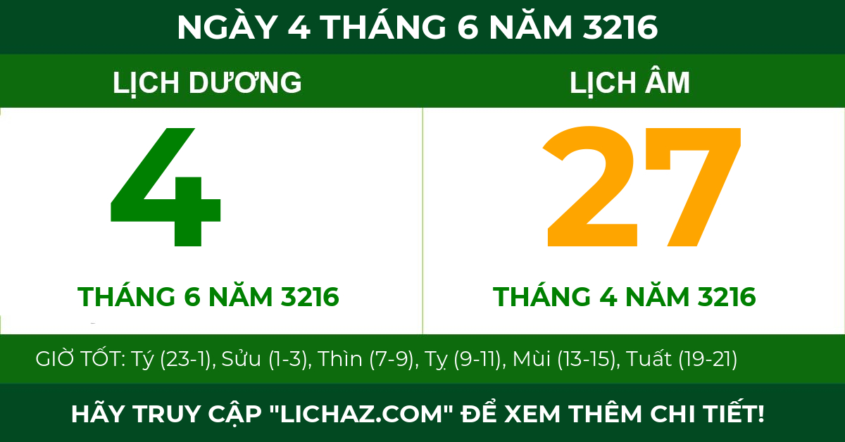 lịch âm ngày 4 tháng 6 năm 3216
