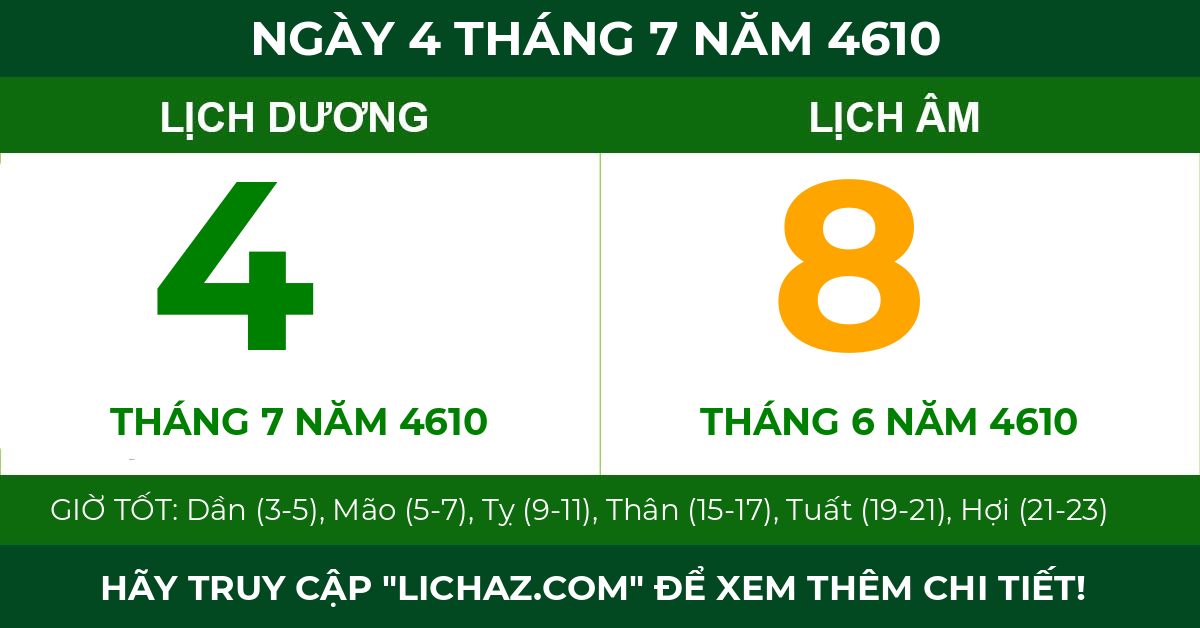 lịch âm ngày 4 tháng 7 năm 4610
