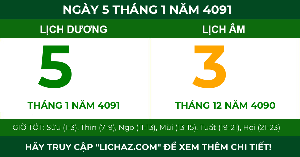 lịch âm ngày 5 tháng 1 năm 4091