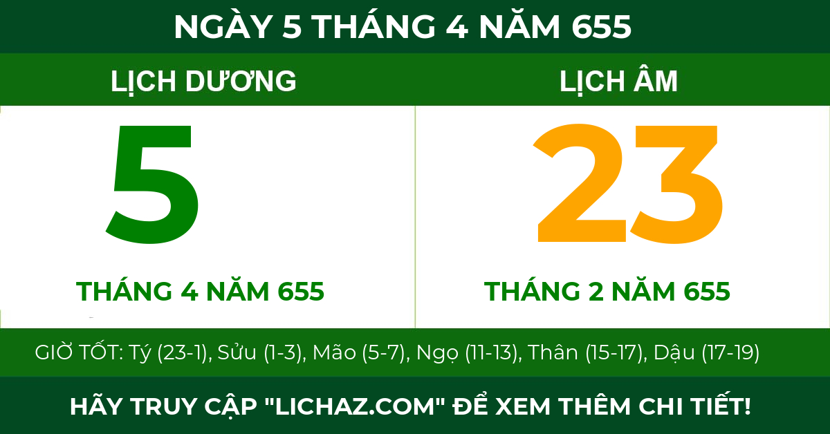 lịch âm ngày 5 tháng 4 năm 655
