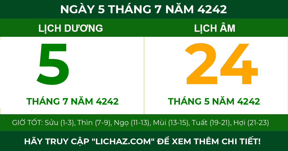 lịch âm ngày 5 tháng 7 năm 4242