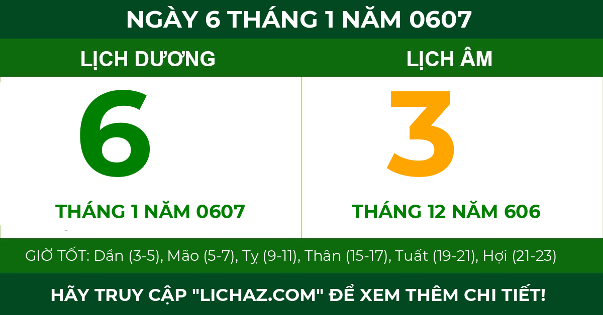 lịch âm ngày 6 tháng 1 năm 0607