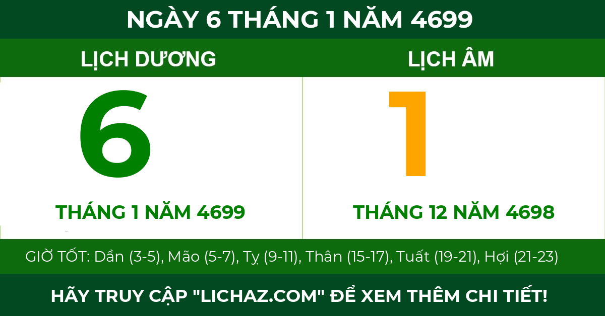lịch âm ngày 6 tháng 1 năm 4699