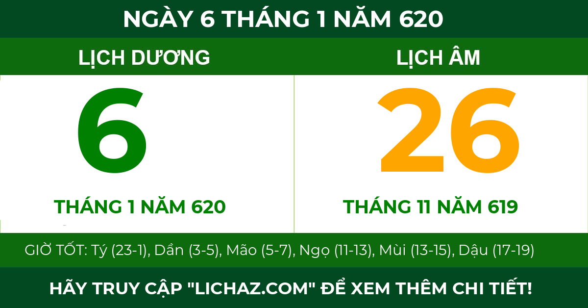 lịch âm ngày 6 tháng 1 năm 620