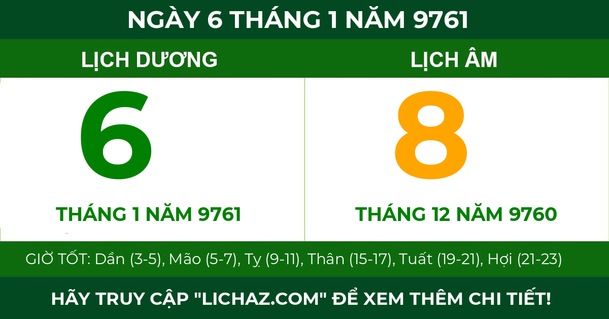 lịch âm ngày 6 tháng 1 năm 9761