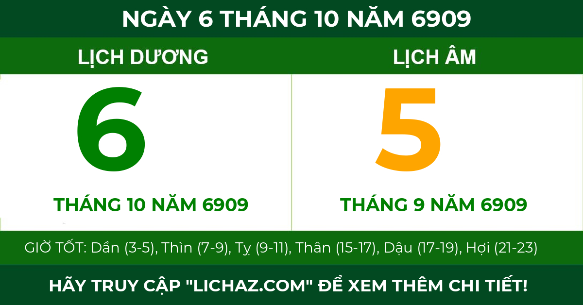 lịch âm ngày 6 tháng 10 năm 6909