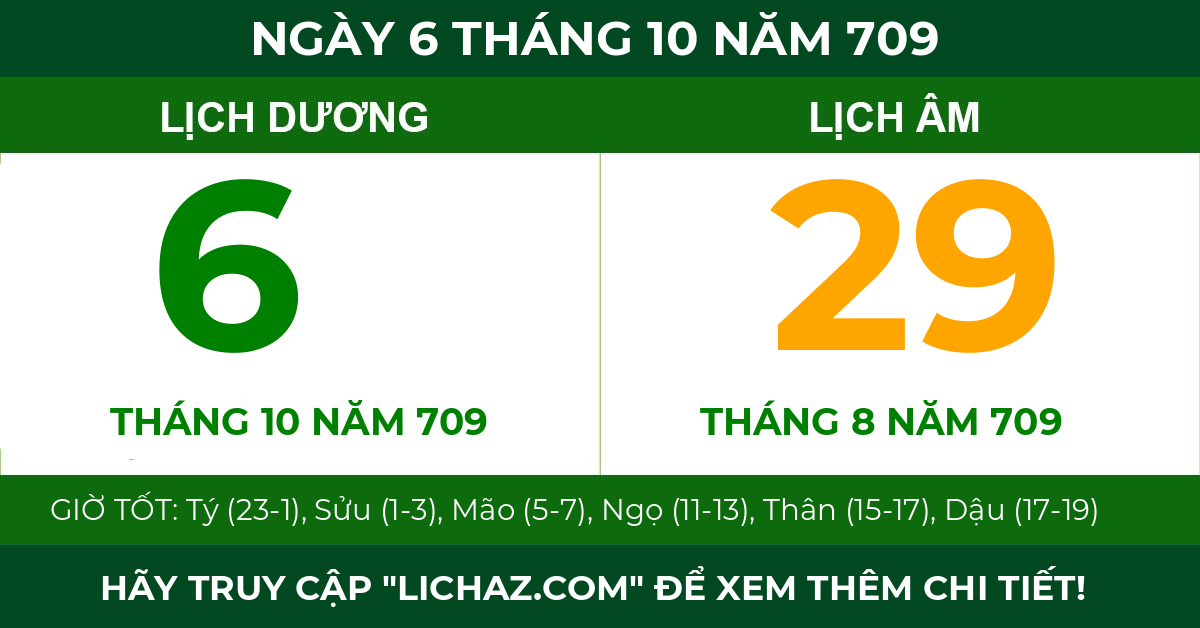 lịch âm ngày 6 tháng 10 năm 709