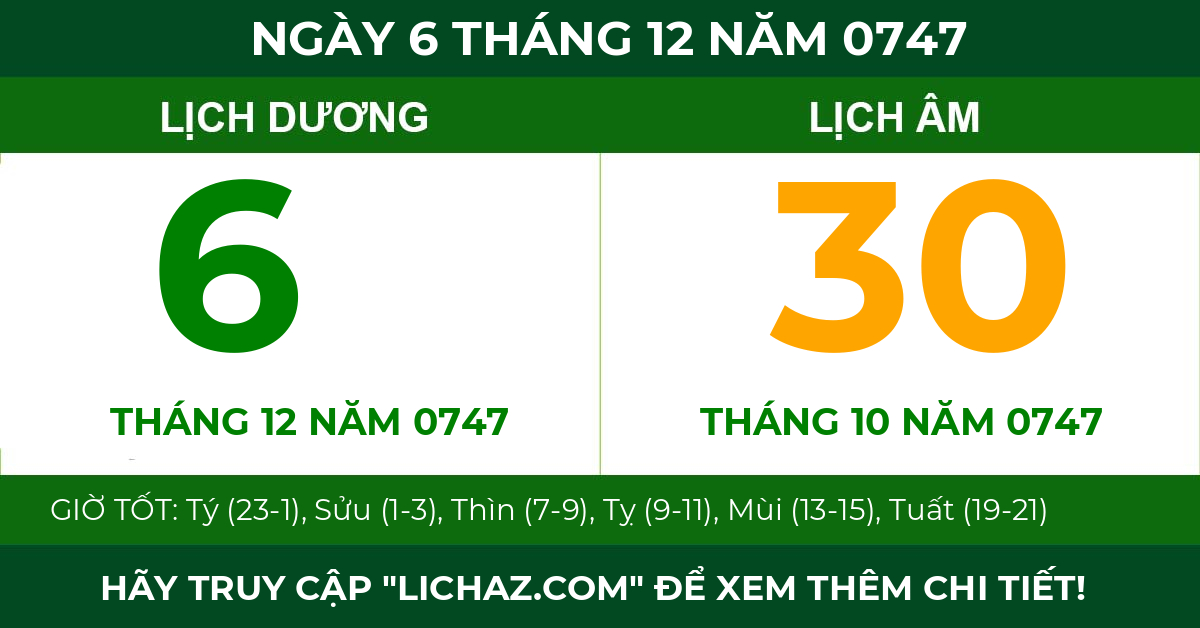 lịch âm ngày 6 tháng 12 năm 0747