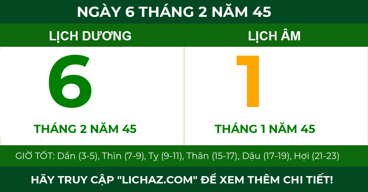 lịch âm ngày 6 tháng 2 năm 45