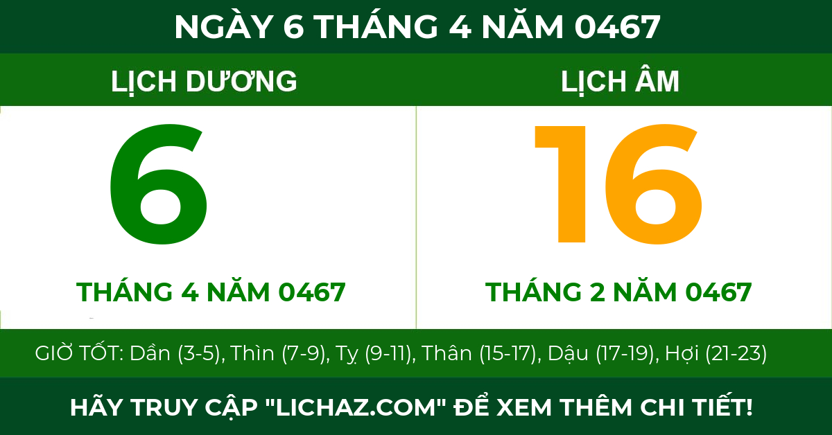 lịch âm ngày 6 tháng 4 năm 0467