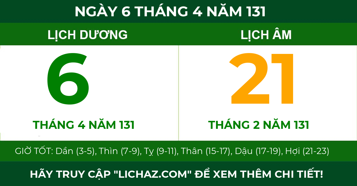 lịch âm ngày 6 tháng 4 năm 131