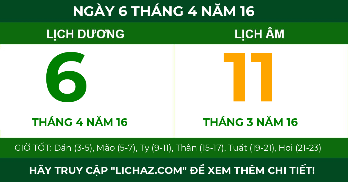 lịch âm ngày 6 tháng 4 năm 16