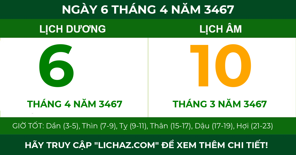 lịch âm ngày 6 tháng 4 năm 3467