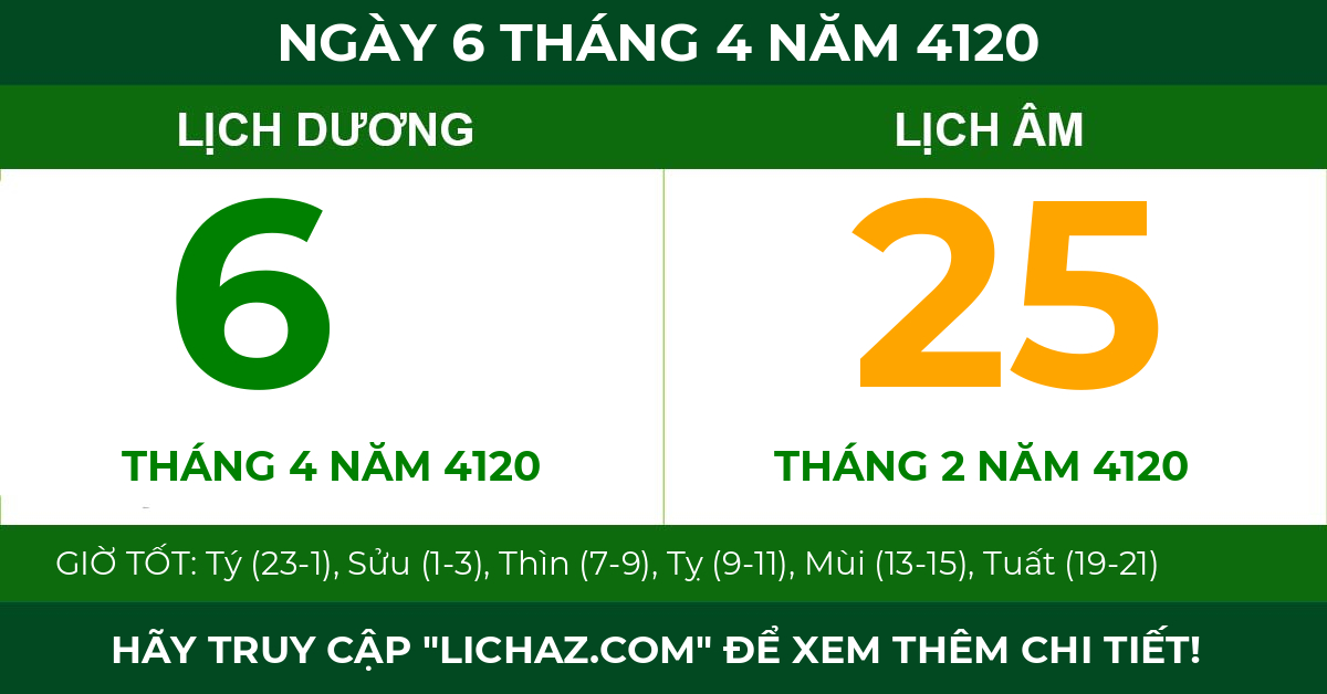 lịch âm ngày 6 tháng 4 năm 4120