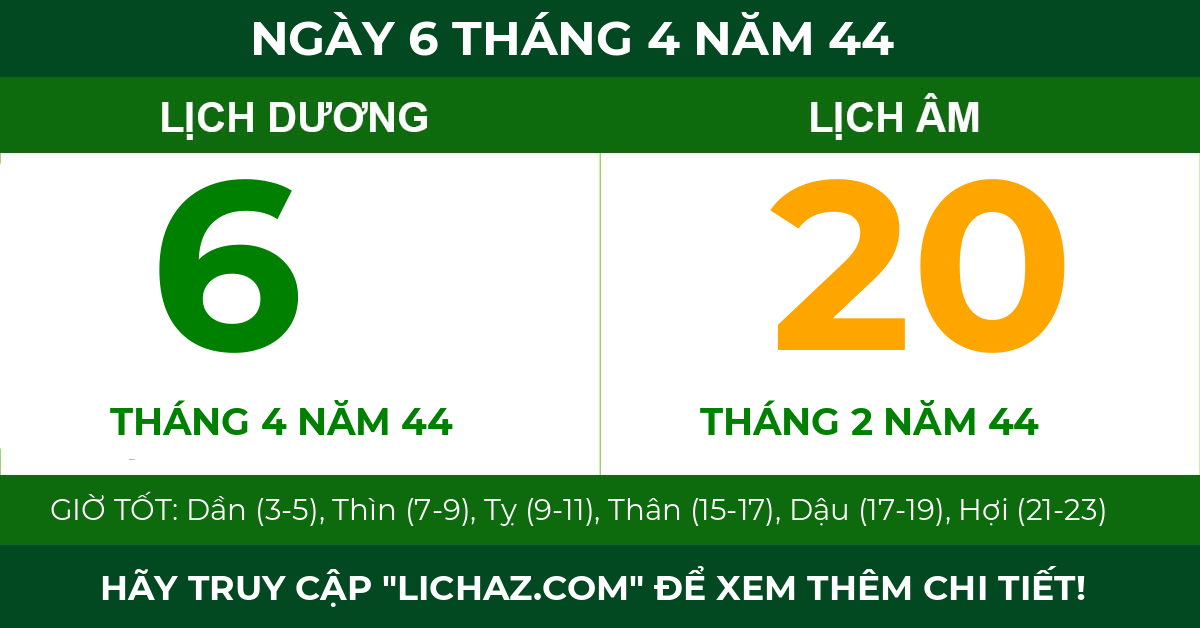 lịch âm ngày 6 tháng 4 năm 44