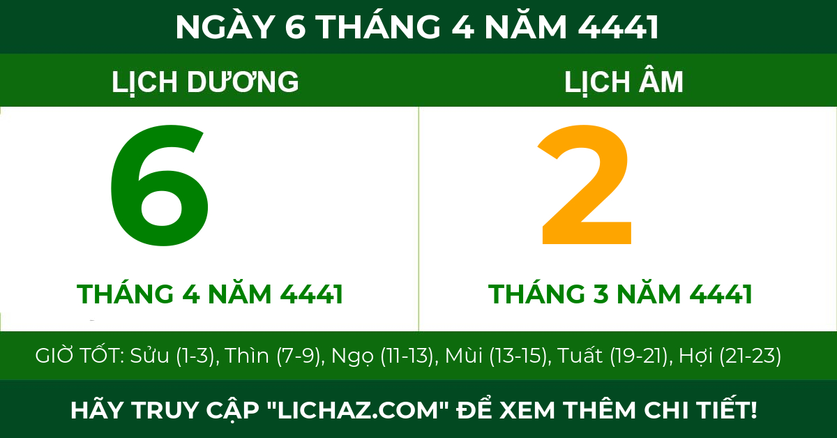lịch âm ngày 6 tháng 4 năm 4441