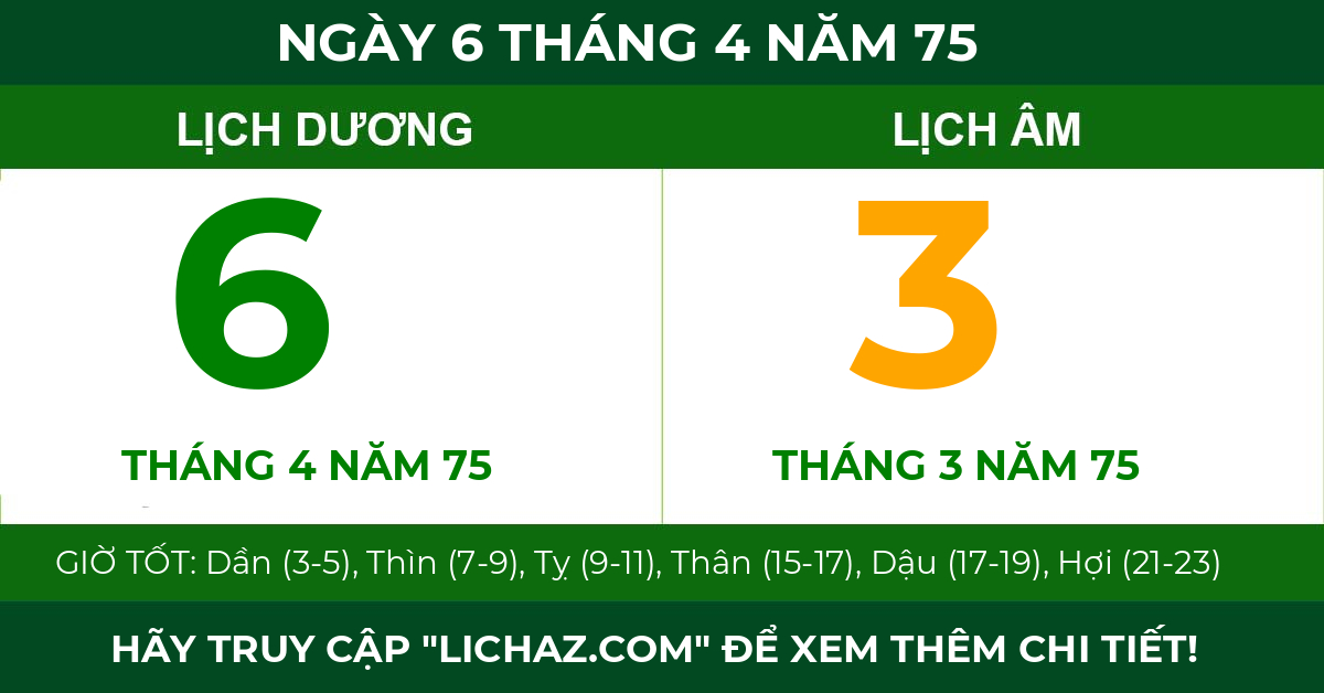 lịch âm ngày 6 tháng 4 năm 75