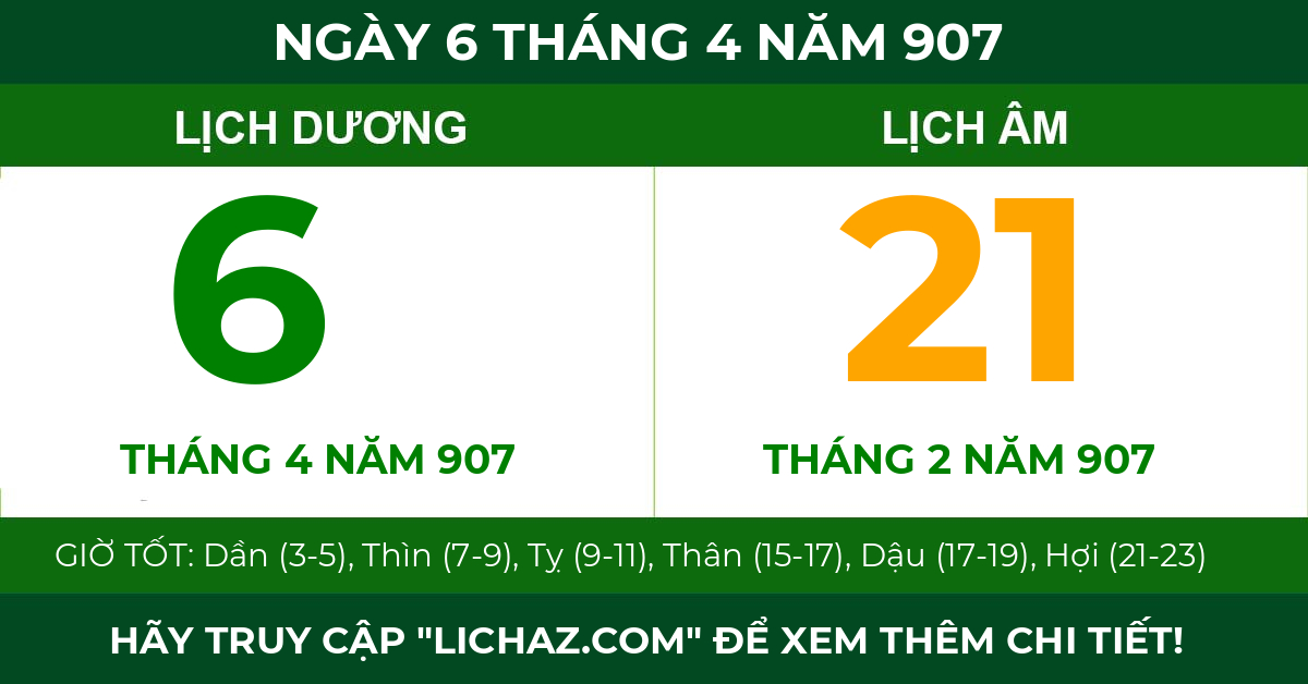 lịch âm ngày 6 tháng 4 năm 907