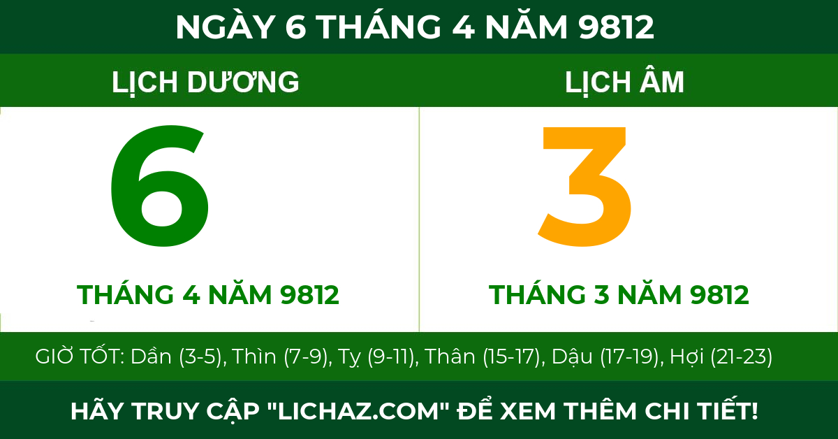 lịch âm ngày 6 tháng 4 năm 9812