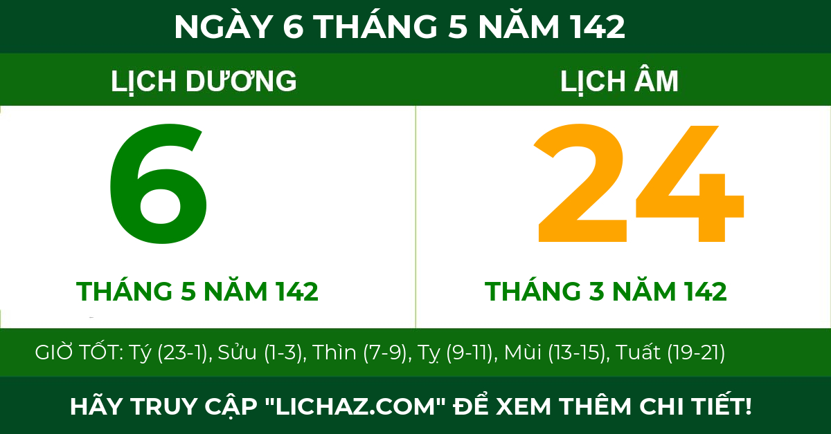 lịch âm ngày 6 tháng 5 năm 142