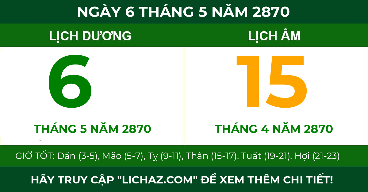 lịch âm ngày 6 tháng 5 năm 2870