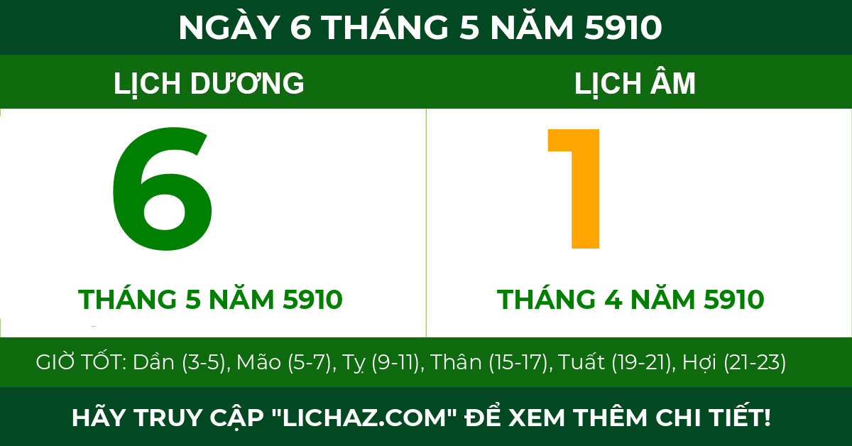 lịch âm ngày 6 tháng 5 năm 5910