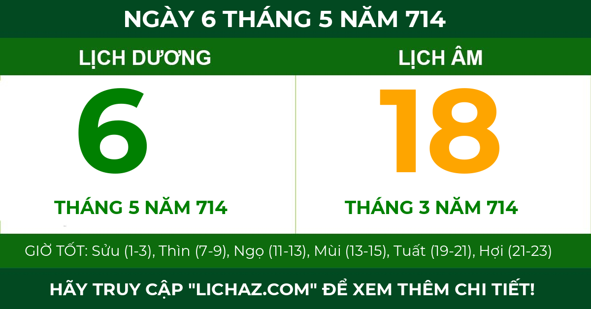 lịch âm ngày 6 tháng 5 năm 714