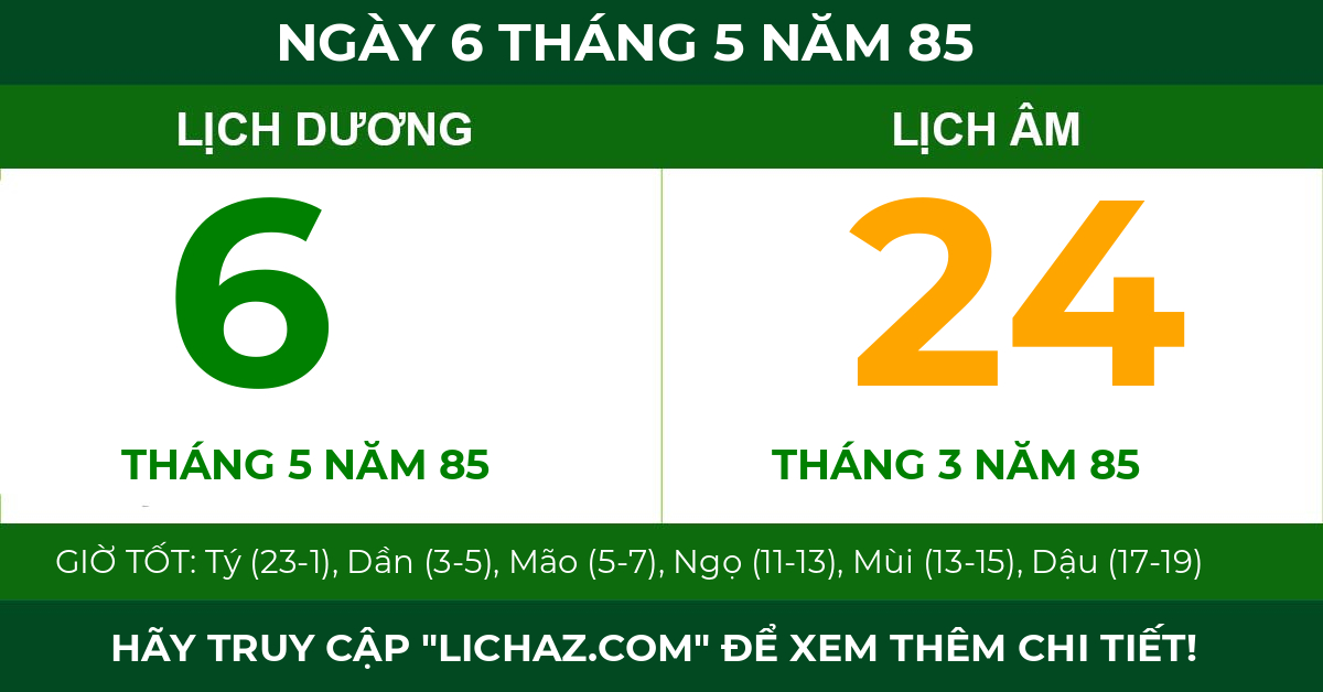 lịch âm ngày 6 tháng 5 năm 85