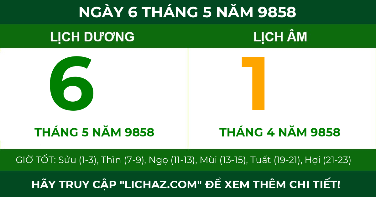 lịch âm ngày 6 tháng 5 năm 9858