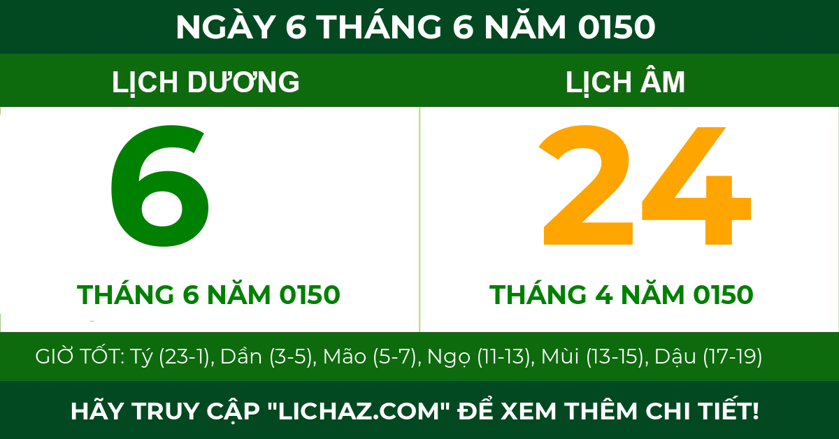 lịch âm ngày 6 tháng 6 năm 0150