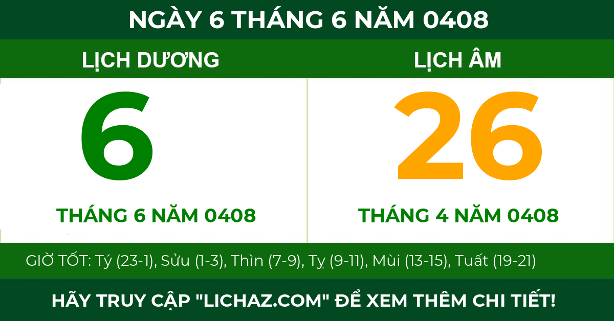 lịch âm ngày 6 tháng 6 năm 0408